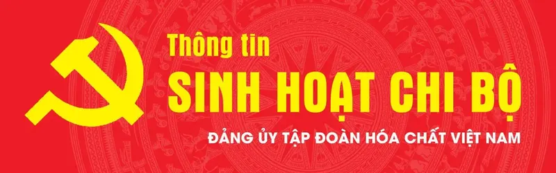 Sản phẩm ban tin sinh hoat chi bo — Tập Đoàn Hóa Chất Việt Nam — MST 0100100061