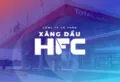 Sản phẩm hfc 120x82 — Công Ty Cổ Phần Xăng Dầu HFC — MST 0100108159