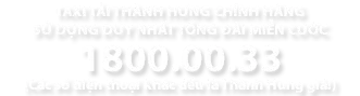 Sản phẩm hotline — Hãng Taxi Tải Thành Hưng - Công Ty Cổ Phần Tập Đoàn Thành Hưng — MST 0100598827
