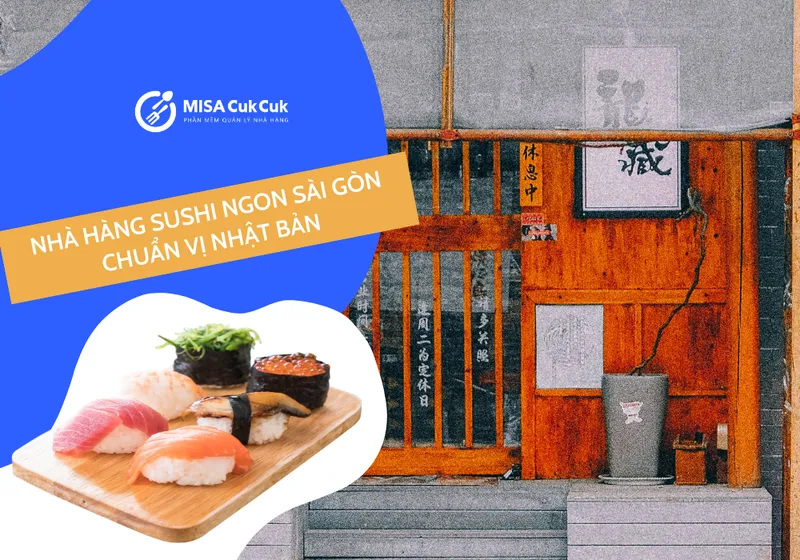 Sản phẩm nha hang sushi ngon sai gon — Công Ty Cổ Phần Misa — MST 0101243150