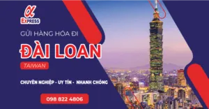 Sản phẩm Gui hang di DAI LOAN 010 300x156 — Công Ty Cổ Phần Vận Tải Và Chuyển Phát Nhanh An Pha — MST 0101371265