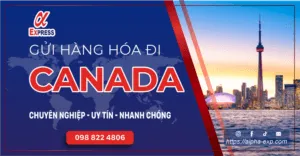 Sản phẩm Gui hang di CANADA 300x156 — Công Ty Cổ Phần Vận Tải Và Chuyển Phát Nhanh An Pha — MST 0101371265
