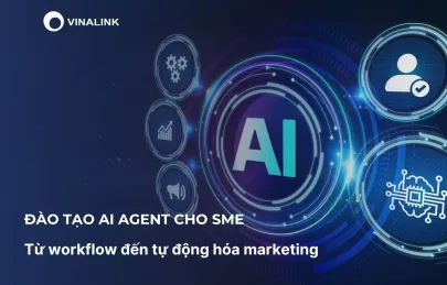 Sản phẩm  uploaded Cẩm nang AI ai cho doanh nghiep_dao tao ai agent_cr_405x259 — Công Ty Cổ Phần Kết Nối Truyền Thông Việt Nam — MST 0101448768