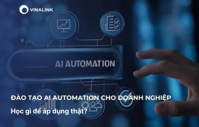 Sản phẩm  uploaded Cẩm nang AI ai cho doanh nghiep_dao tao ai automation cho doanh nghiep_cr_405x259 — Công Ty Cổ Phần Kết Nối Truyền Thông Việt Nam — MST 0101448768