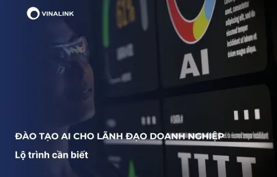 Sản phẩm  uploaded Cẩm nang AI ai cho doanh nghiep_dao tao ai cho lanh dao doanh nghiep_cr_405x259 — Công Ty Cổ Phần Kết Nối Truyền Thông Việt Nam — MST 0101448768