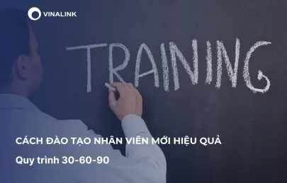 Sản phẩm  uploaded Cẩm nang chiến lược Dao tao chien luoc marketing cho lanh dao_cach dao tao nhan vien moi hieu qua_cr_405x259 — Công Ty Cổ Phần Kết Nối Truyền Thông Việt Nam — MST 0101448768