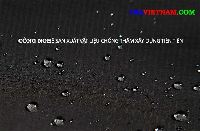 Sản phẩm chong tham la gi — Công Ty Cổ Phần Hóa Phẩm Xây Dựng TKA Việt Nam — MST 0102286534