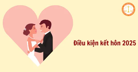 Sản phẩm dieu kien ket hon moi nhat nam 2025 la gi khong dang ky ket hon co duoc cong nhan vo chong khong — Luật Đại Việt - Công Ty Luật TNHH Đại Việt — MST 0102303317