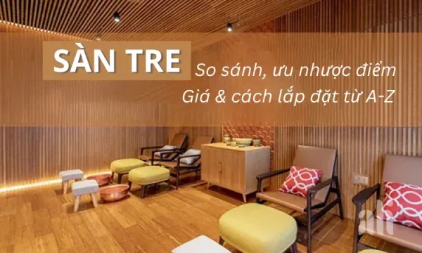 Sản phẩm san tre so sanh gia uu nhuoc diem 600x360 — Công Ty Cổ Phần Vật Liệu Xanh Ali Việt Nam — MST 0102461842