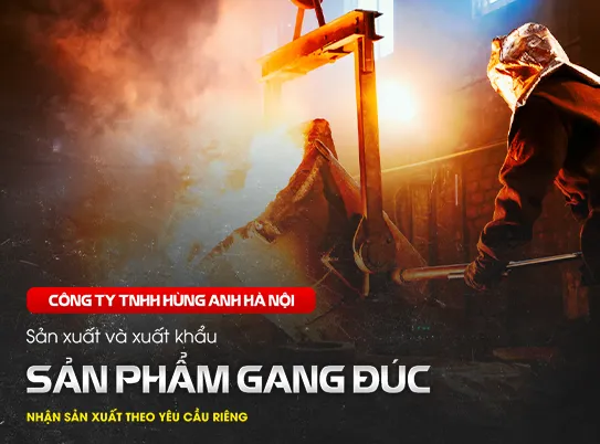 Sản phẩm anhgioithieuffffffffffffff — Gang Đúc Hùng Anh Hà Nội - Công Ty TNHH Hùng Anh Hà Nội — MST 0102494005