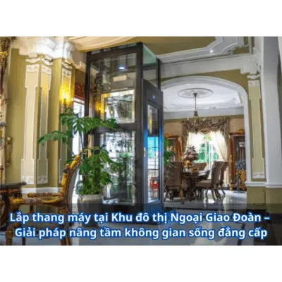 Sản phẩm Lap thang may tai Khu do thi Ngoai Giao Doan Giai phap nang tam khong gian song dang cap 400x400 — Thang Máy TAIYO - Công Ty TNHH MTV Thang Máy TAIYO Việt Nam — MST 0102904413