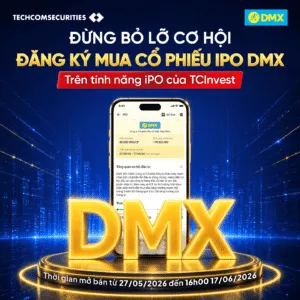 Sản phẩm DMX main 300x300 — Chứng Khoán TCBS - Công Ty CP Chứng Khoán Kỹ Thương — MST 0102935813