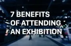 Sản phẩm 7 benefits of attending an exhibition_1678157160 — Công Ty TNHH EIFEC — MST 0104207993