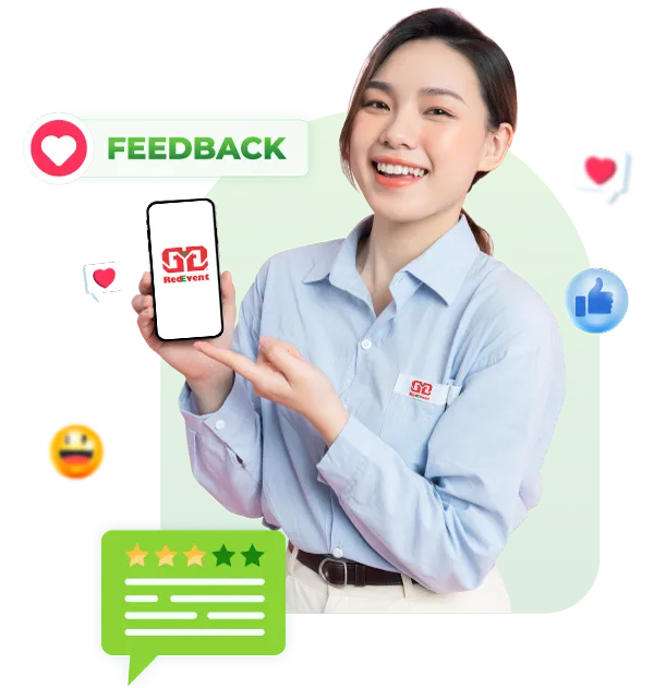 Sản phẩm feedback khach hang 1 — Tổ Chức Sự Kiện RedEvent- Công Ty CP Sự Kiện Đỏ — MST 0104268851