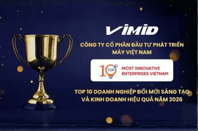 Sản phẩm VIMID TOP DOI MOI SANG TAO 400x266 — Công Ty Cổ Phần Đầu Tư Phát Triển Máy Việt Nam — MST 0104498100