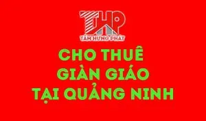 Sản phẩm cho thue giao tai quang ninh 300x177 — Giàn Giáo & Cốp Pha Thép Tâm Hưng Phát - Công Ty TNHH Chế Biến Lâm Sản Và Xây
Dựng Tâm Hưng Phát — MST 0104686295