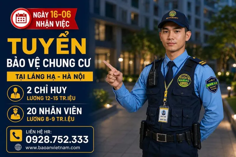 Sản phẩm tuyen bao ve chung cu lang ha — Bảo Vệ Bảo An Việt Nam - Công Ty TNHH Một Thành Viên Dịch Vụ Bảo Vệ Bảo An Việt
Nam — MST 0104939411