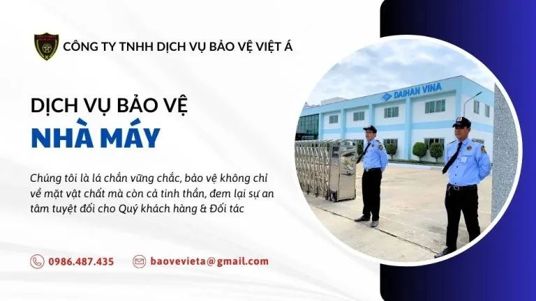 Nhà máy Bảo Vệ Việt á - Công Ty TNHH Dịch Vụ Bảo Vệ Việt á #768 — MST 0104945172
