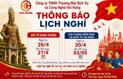 Sản phẩm  uploaded tin tuc lich nghi_thong bao nghi le gio to hung vuong_cr_420x270 — Công Ty TNHH Thương Mại Dịch Vụ Và Công Nghệ Hải Hưng — MST 0105393446
