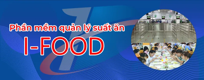 Sản phẩm 638241529643271593I food quan ly suat an samsung — Công Ty TNHH Công Nghệ ứng Dụng Và Truyền Thông DTC — MST 0105801335
