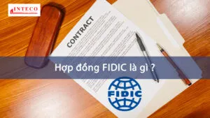 Sản phẩm hop dong FIDIC la gi  300x169 — Công Ty Luật TNHH Inteco — MST 0105954204
