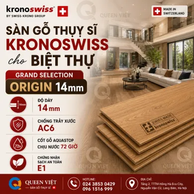 Sản phẩm san go thuy si cho biet thu grand selection 1779326607.png — Sàn Gỗ Thụy Sĩ KRONOSWISS - Công Ty TNHH XD & TM Queen Việt — MST 0105968415