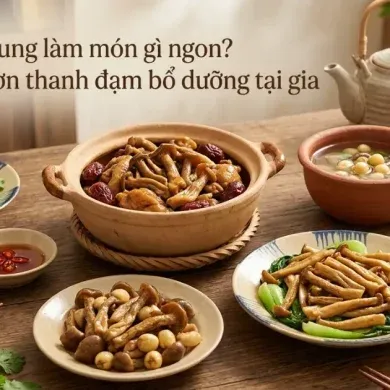 Sản phẩm nam loc nhung lam mon gi ngon 390x390 — Công Ty TNHH Hai Thành Viên Thực Phẩm Lý Tưởng Việt Nam — MST 0105982699