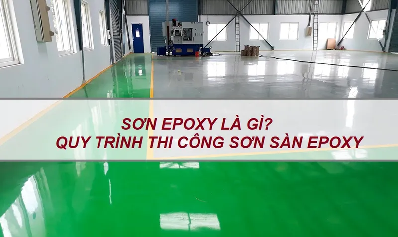 Sản phẩm quy trinh thi cong son san epoxy 1 — Công Ty Cổ Phần Xây Dựng Công Nghiệp Hải Nam — MST 0106126644