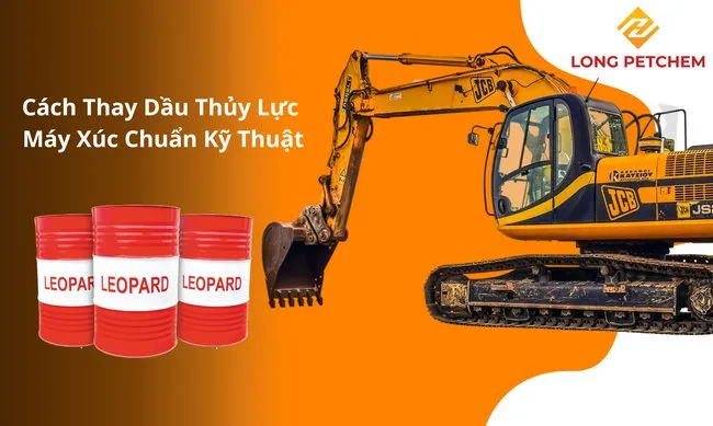 Sản phẩm cach thay dau thuy luc may xuc.jpg 1 — Công Ty Cổ Phần Hóa Dầu Chính Long — MST 0106131316