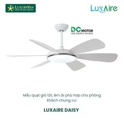 Sản phẩm LUXAIRE DAISY 254x254 — Công ty cổ phần Quạt Trần Mỹ — MST 0106335366