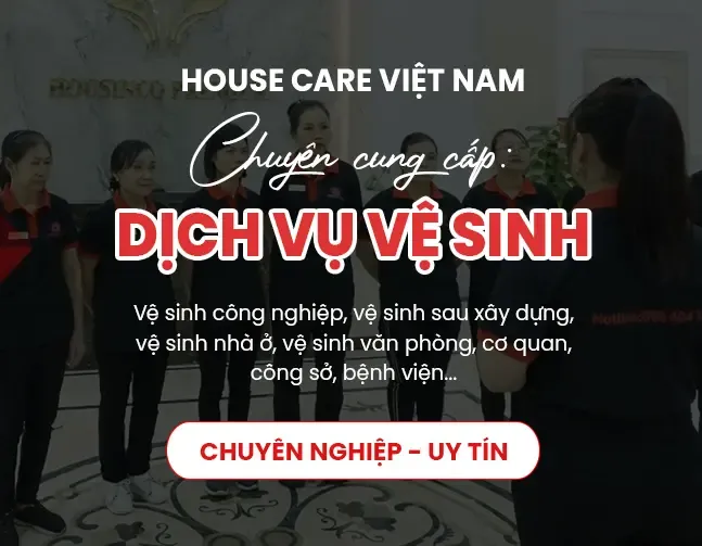 Sản phẩm vesinh ninhbinhweb top 1RI5D9Nxrm — Vệ Sinh Công Nghiệp HouseCare Việt Nam - Công ty TNHH Kinh Doanh Dịch Vụ
HouseCare Việt Nam — MST 0106341659