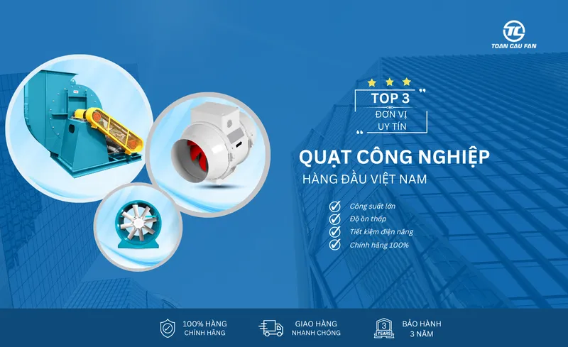 Sản phẩm Thiet ke chua co ten 24 — Quạt Công Nghiệp TOCAFAN - Công Ty Cổ Phần Thiết Bị Công Nghiệp Toàn Cầu — MST 0106434310