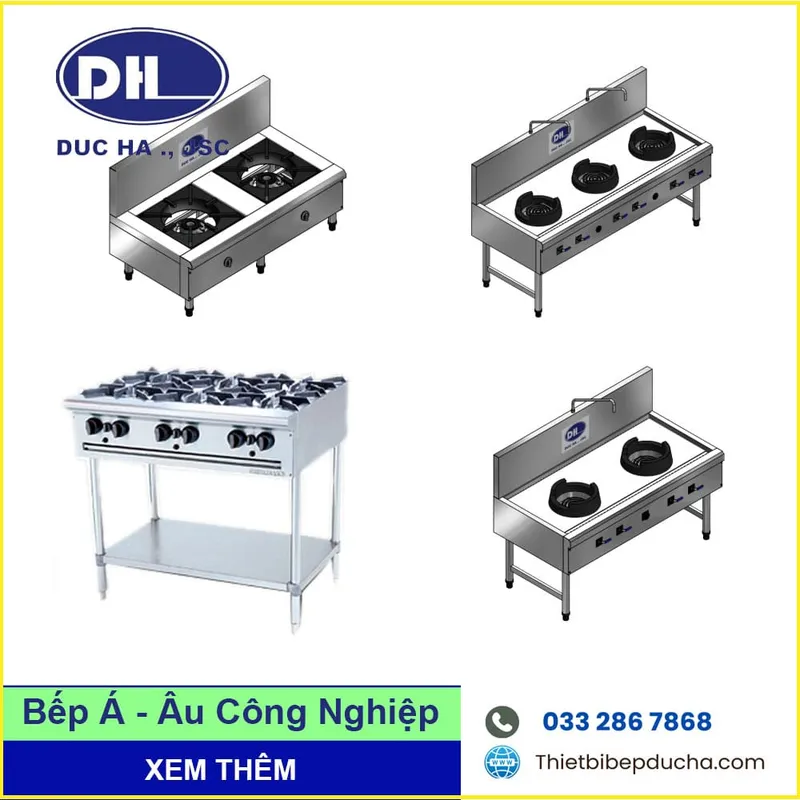 Sản phẩm Bep a au cong nghiep — Thiết Bị Bếp Đức Hà - Công Ty Cổ Phần Đầu Tư Và Sản Xuất Đức Hà — MST 0106468454
