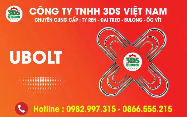 Sản phẩm Ubolt, bulong u — Công Ty TNHH 3DS Việt Nam — MST 0106484512