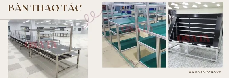Sản phẩm ban thao tac — Công Ty TNHH OSATA Việt Nam — MST 0106498346