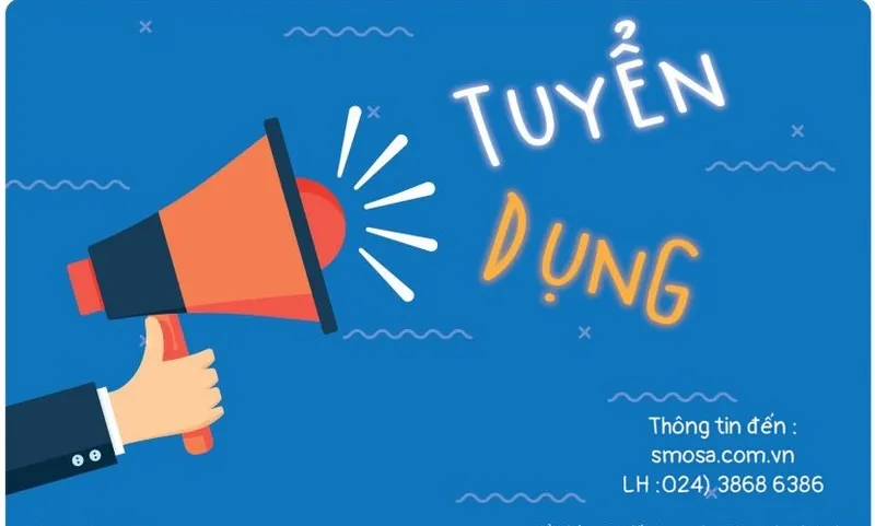 Sản phẩm Tuyen Dung — Công Ty Cổ Phần Công Nghệ Smosa Việt Nam — MST 0106923914