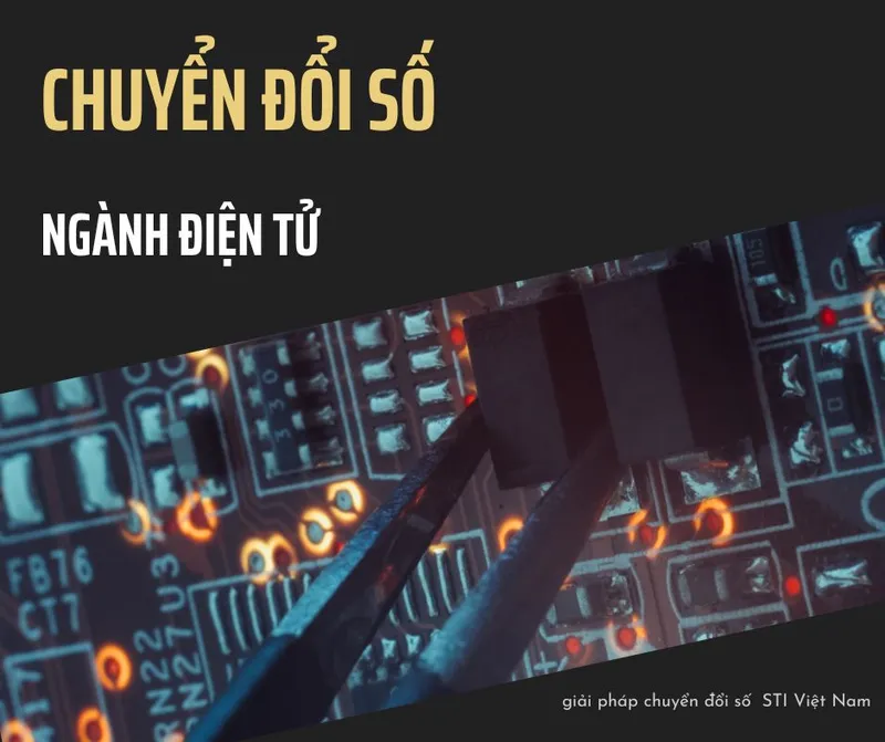 Sản phẩm chuyen doi so DIEN TU — Công Ty TNHH Dịch Vụ Và Thương Mại Giải Pháp Kỹ Thuật Công Nghiệp Việt Nam - STI
Việt Nam — MST 0107426520
