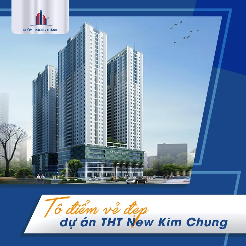Sản phẩm kim chung new — Công Ty TNHH Sản Xuất Nhôm Trường Thành — MST 0107434521