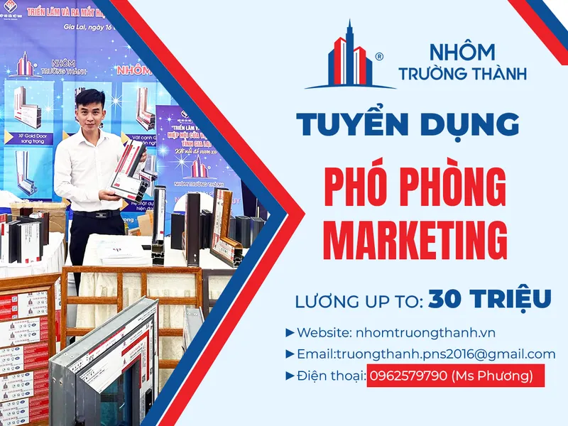 Sản phẩm tuyen dung pho phong mkt — Công Ty TNHH Sản Xuất Nhôm Trường Thành — MST 0107434521