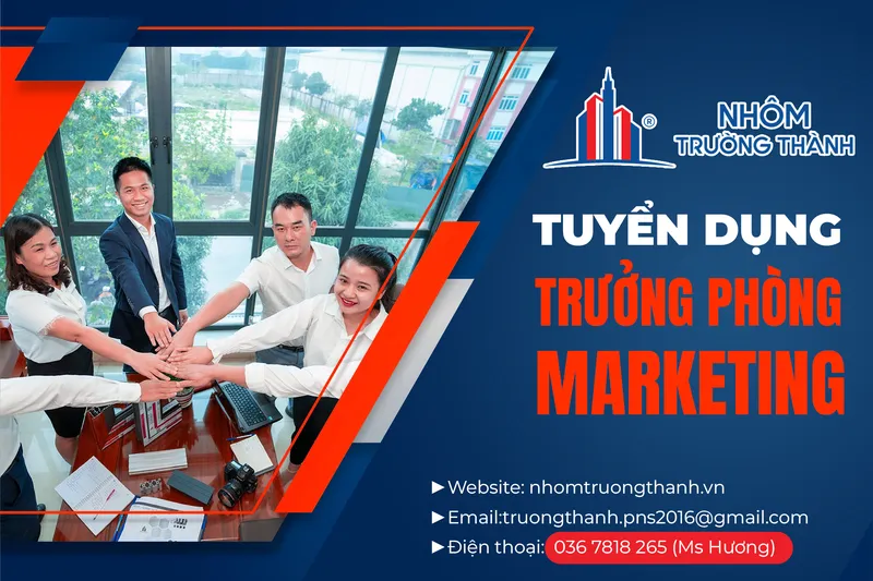 Sản phẩm tuyen dung truong phong mkt 1 — Công Ty TNHH Sản Xuất Nhôm Trường Thành — MST 0107434521
