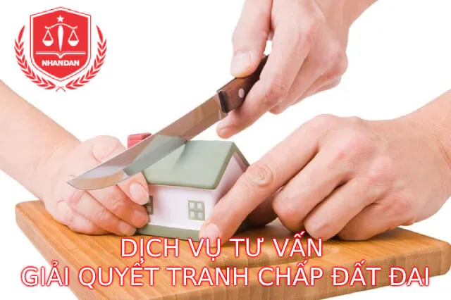 Sản phẩm dich vu tu van giai quyet tranh chap dat dai 1 1 — Luật Nhân Dân - Công Ty Luật TNHH Nhân Dân Việt Nam — MST 0107481169
