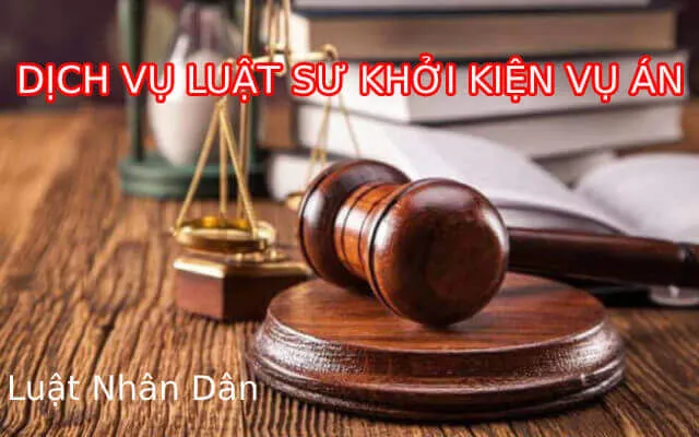 Sản phẩm thue luat su khoi kien vu an 1 — Luật Nhân Dân - Công Ty Luật TNHH Nhân Dân Việt Nam — MST 0107481169