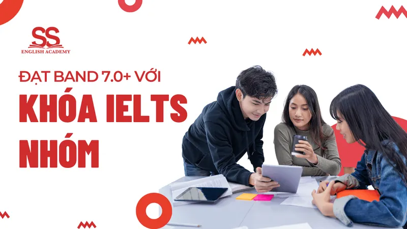Sản phẩm nhóm ielts 1 — Công Ty TNHH Phát Triển Giáo Dục SS Global — MST 0107545260