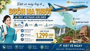 Sản phẩm Ve may bay di Buon Ma Thuot gia re 300x169 — Công Ty Cổ Phần Aivivu — MST 0107622236