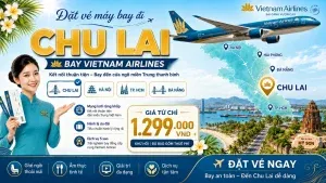 Sản phẩm Ve may bay di Chu Lai 300x169 — Công Ty Cổ Phần Aivivu — MST 0107622236