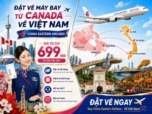 Sản phẩm Ve may bay Canada ve Viet Nam China Eastern Airlines 300x225 — Công Ty Cổ Phần Aivivu — MST 0107622236