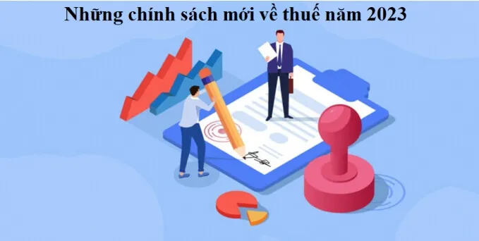 Sản phẩm Ke toan chu y Nhung chinh sach moi ve thue nam 2023 — Công Ty Cổ Phần Dịch Vụ Và Đại Lý Thuế Vinatax — MST 0107642874