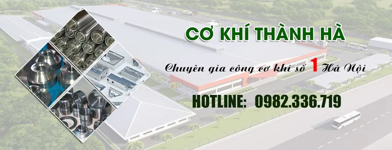 Sản phẩm giacongcokhi 1 — Cơ Khí Thành Hà - Công Ty TNHH Cơ Khí Sản Xuất Và Thương Mại Thành Hà — MST 0107673576