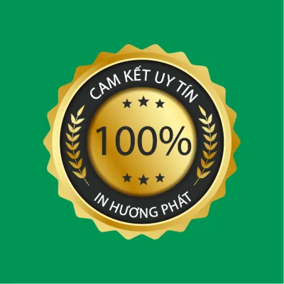 Sản phẩm CAM KET UY TIN 2 400x400 — Công Ty TNHH Quảng Cáo In Hương Phát — MST 0107696358