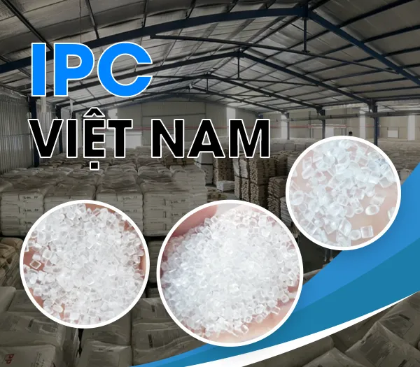 Sản phẩm intro — Hạt Nhựa Nguyên Sinh IPC Việt Nam - Công Ty TNHH Nhựa IPC Việt Nam — MST 0107703407